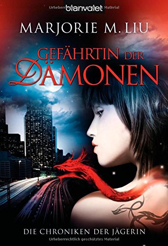 Die Chroniken der Jägerin 1: Gefährtin der Dämonen Contemporary literature
