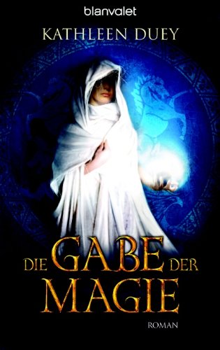 Die Gabe der Magie: Roman Fantasy & Sci-Fi