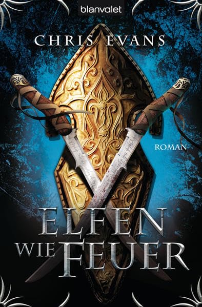 Elfen wie Feuer: Roman (Die stählernen Elfen, Band 2) Contemporary literature