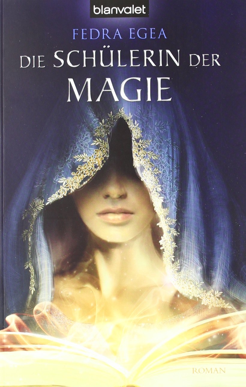 Die Schülerin der Magie: Roman Contemporary literature