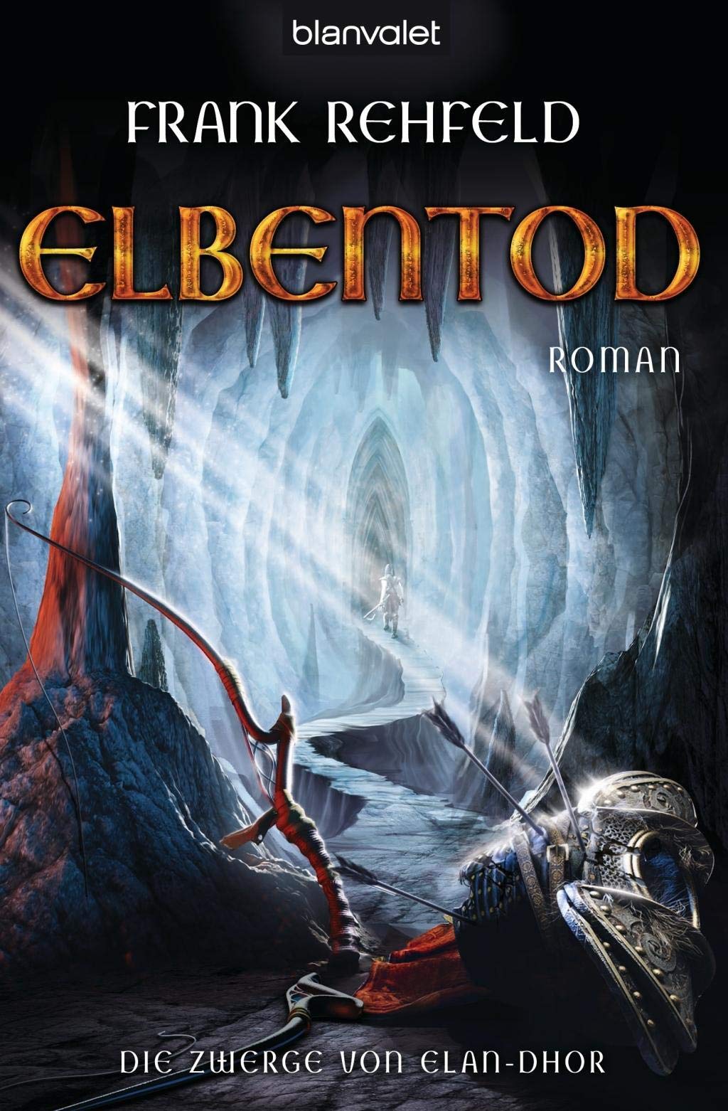 Die Zwerge von Elan-Dhor 03. Elbentod Contemporary literature
