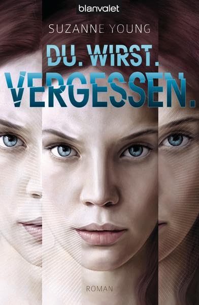 Du. Wirst. Vergessen.: Roman Contemporary literature