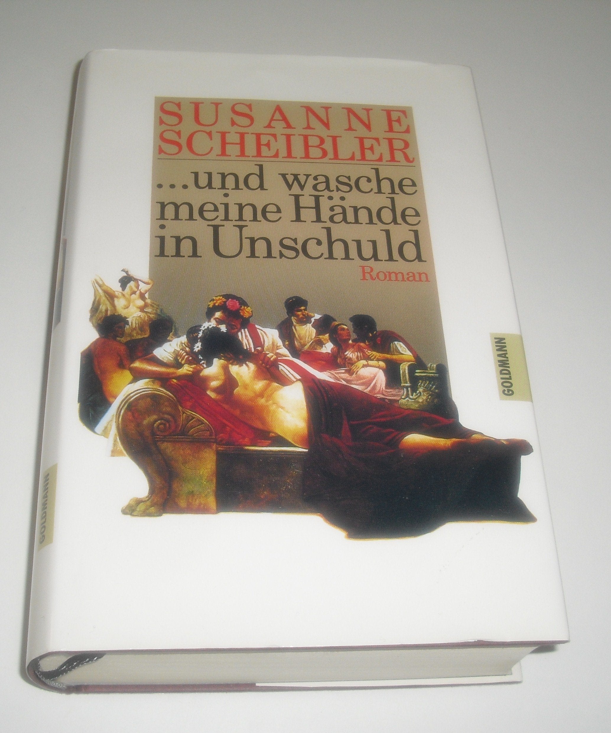 ... und wasche meine Hände in Unschuld: Roman Books