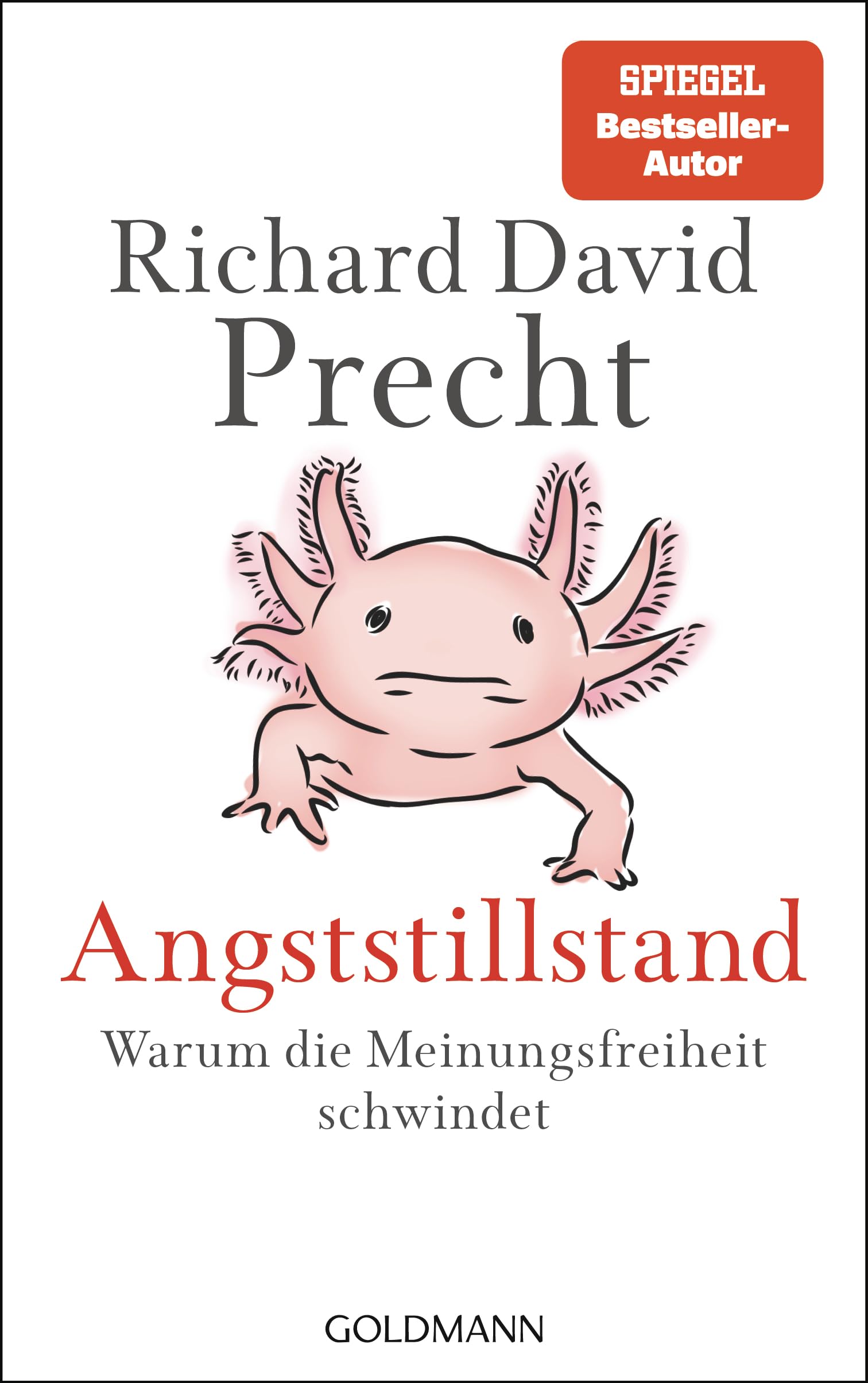 Angststillstand: Warum die Meinungsfreiheit schwindet - Vom Nr.1-Podcaster und SPIEGEL-Bestsellerautor Media & Communication