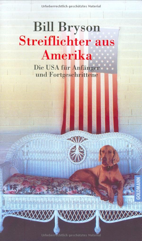 Streiflichter aus Amerika: Die USA für Anfänger und Fortgeschrittene Fiction