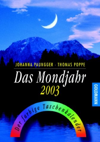Kalender, Das Mondjahr 2003, Der farbige Taschenkalender Calendars