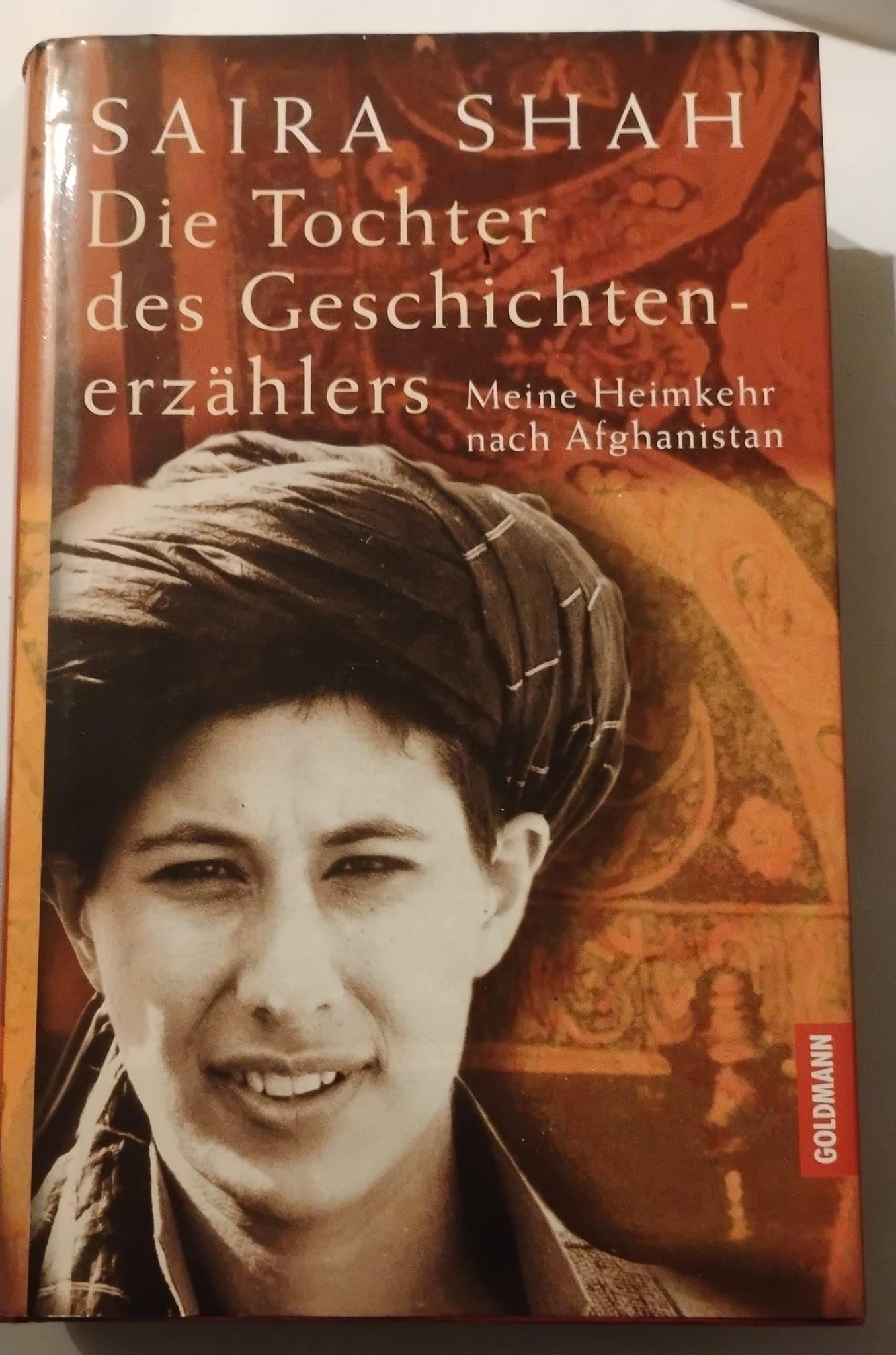 Die Tochter des Geschichtenerzählers: Meine Heimkehr nach Afghanistan Politics & Society