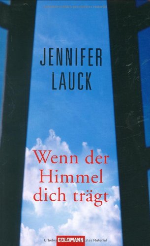 Wenn der Himmel dich trägt Fiction