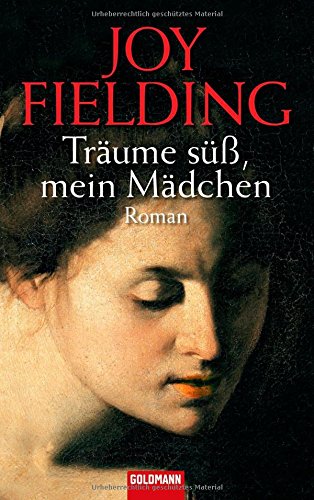 Träume süß, mein Mädchen: Roman: Roman. Deutsche Erstausgabe Crime & Thrillers