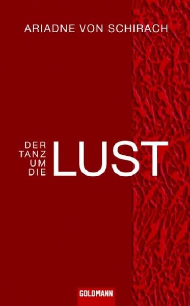 Der Tanz um die Lust (Hardcover Non-Fiction) Contemporary literature