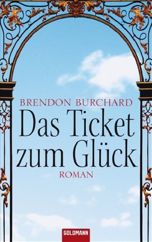 Das Ticket zum Glück: Roman Contemporary literature