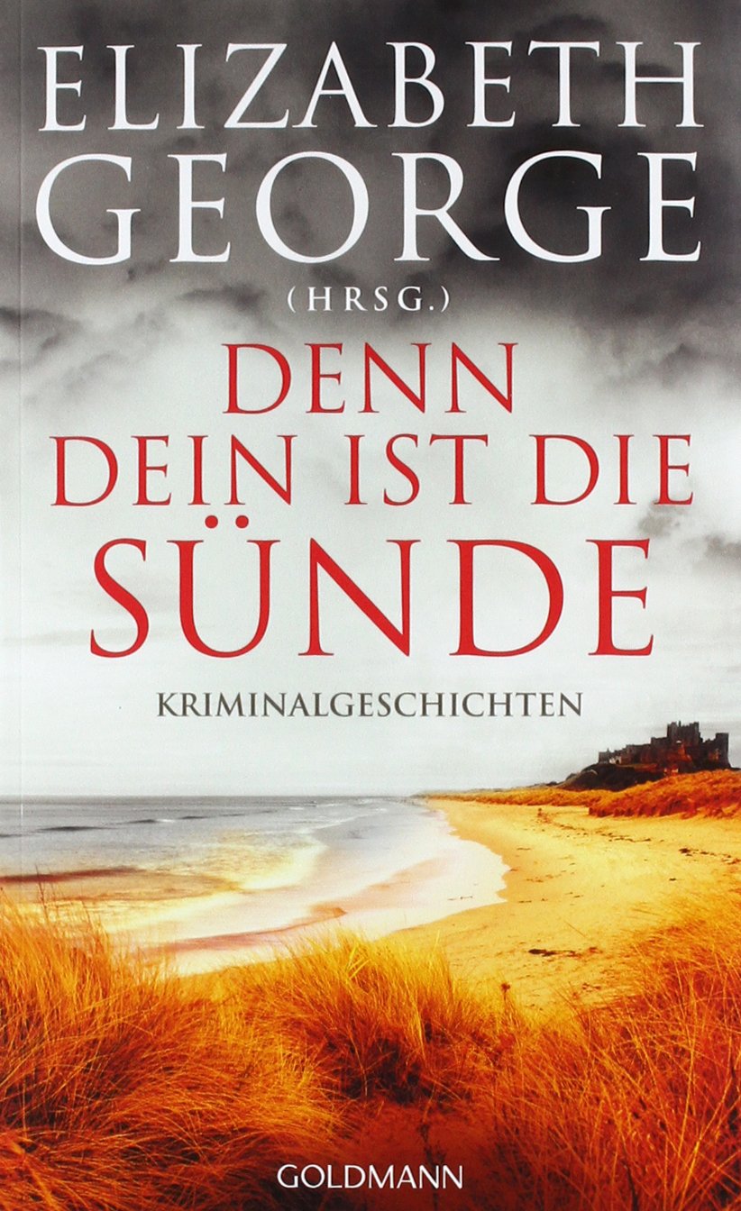 Denn dein ist die Sünde: Kriminalgeschichten Contemporary literature
