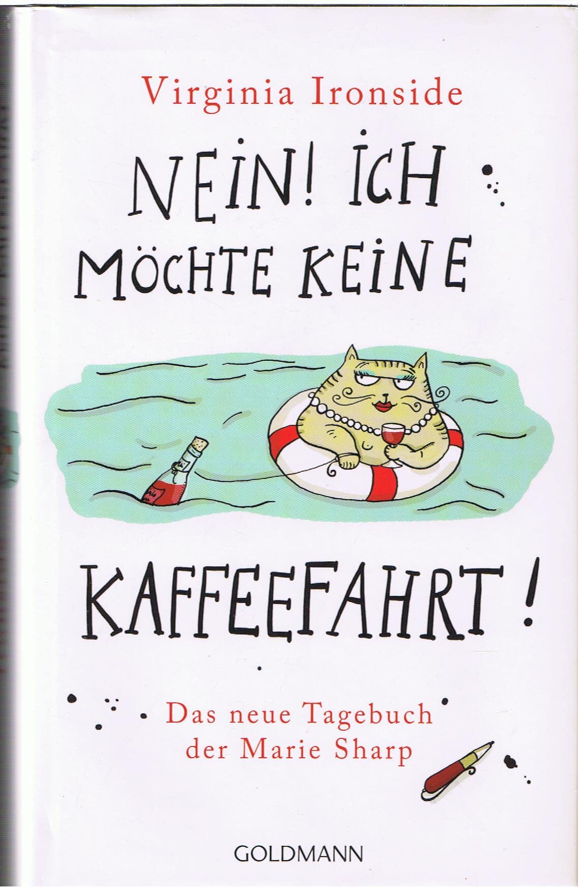 Nein! Ich möchte keine Kaffeefahrt!: Das neue Tagebuch der Marie Sharp (Virginia Ironside: Die Tagebücher der Marie Sharp, Band 3) Contemporary literature