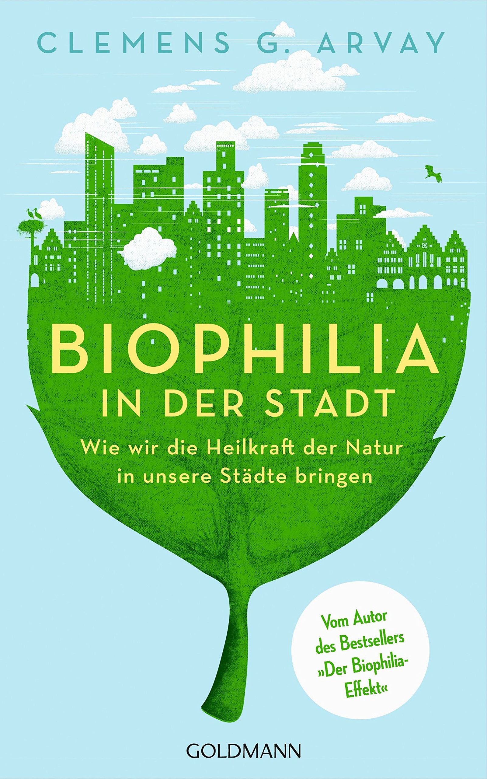 Biophilia in der Stadt Business & Technology