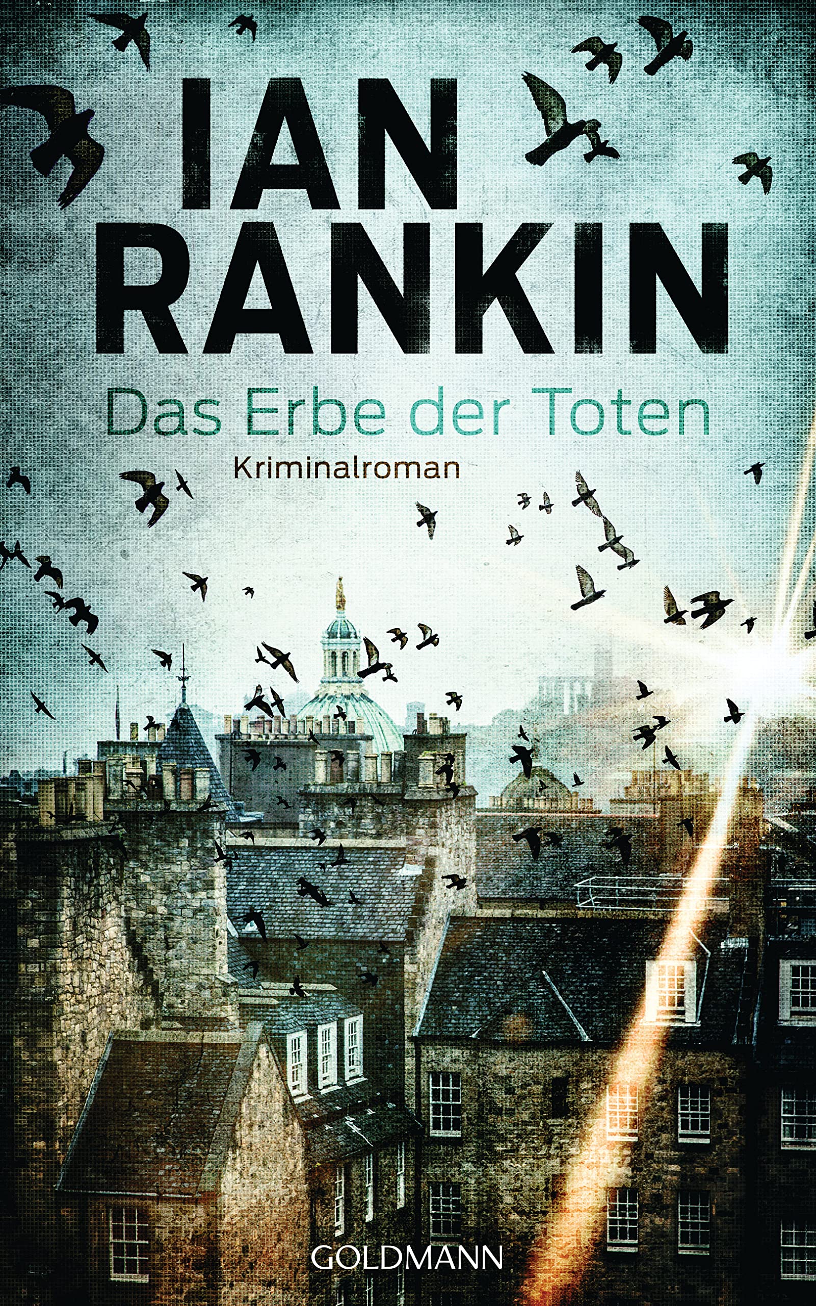 Das Erbe der Toten: Kriminalroman (Ein Inspector-Rebus-Roman, Band 24) Action & Adventure
