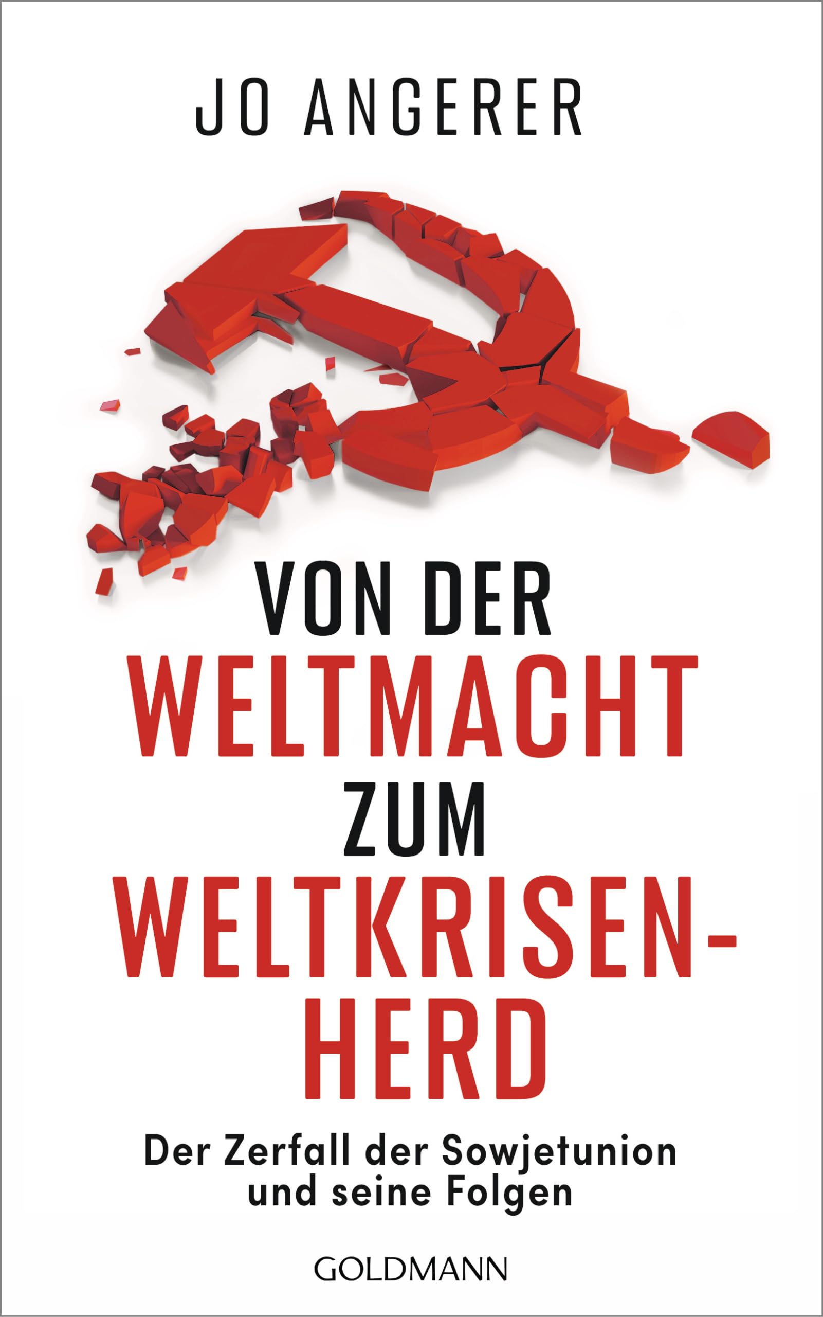 Von der Weltmacht zum Weltkrisenherd: Der Zerfall der Sowjetunion und seine Folgen Books