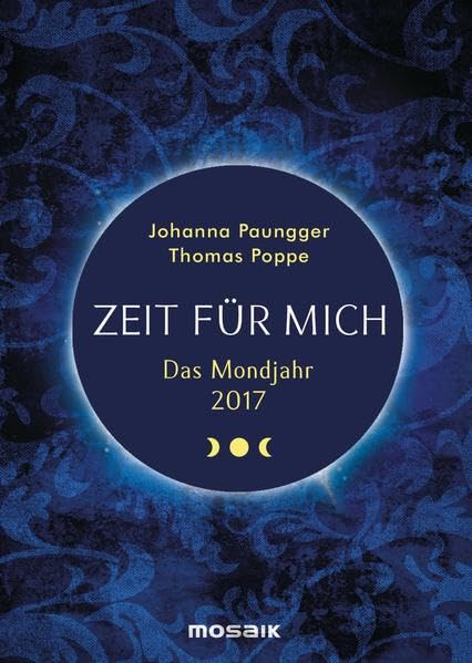 Das Mondjahr 2017: Zeit für mich Leisure, Home & Garden