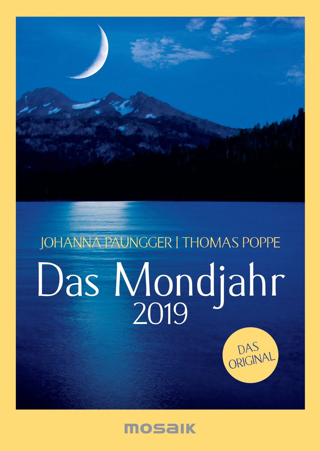Das Mondjahr 2019: s/w-Taschenkalender - Das Original Leisure, Home & Garden