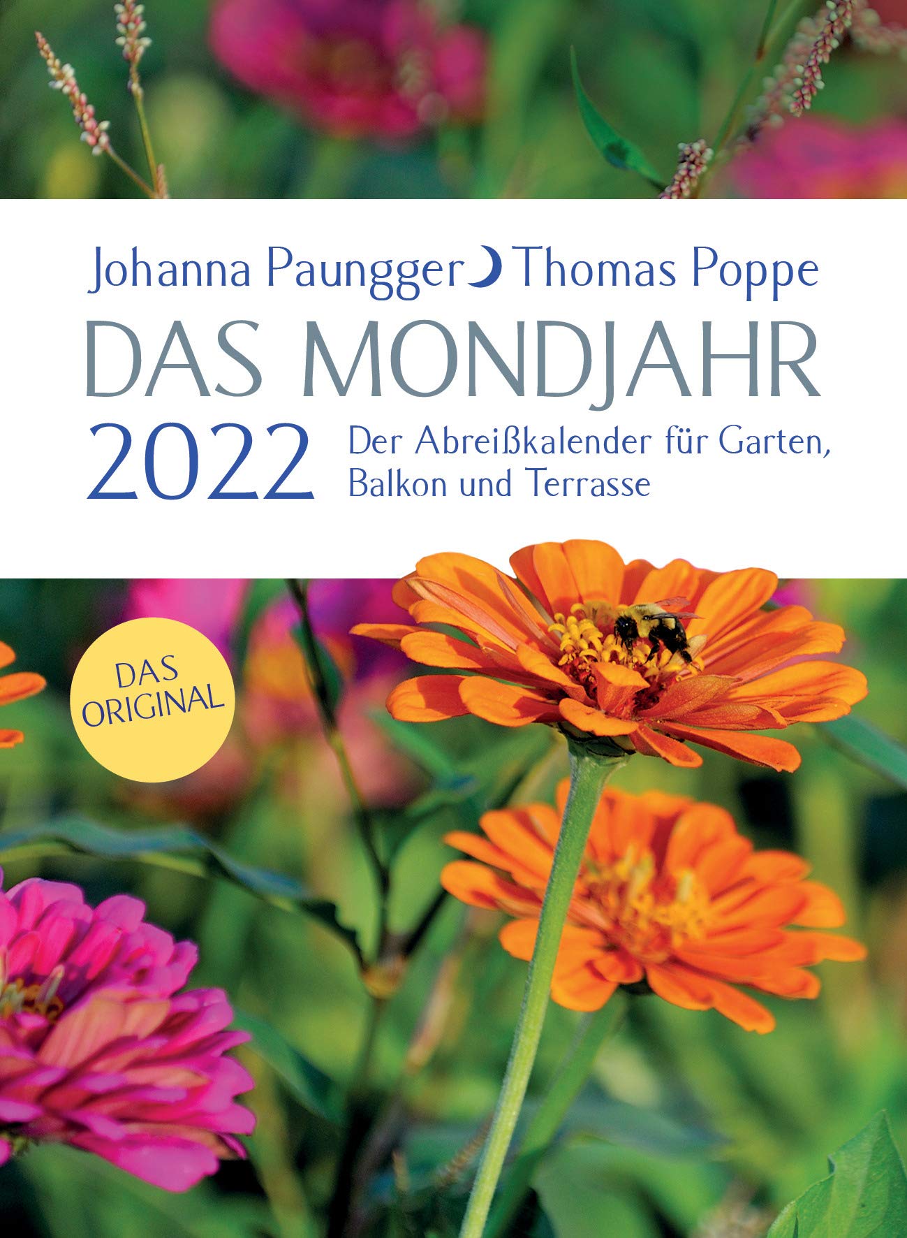 Das Mondjahr 2022: Der Abreißkalender - für Garten, Balkon und Terrasse - Das Original Leisure, Home & Garden