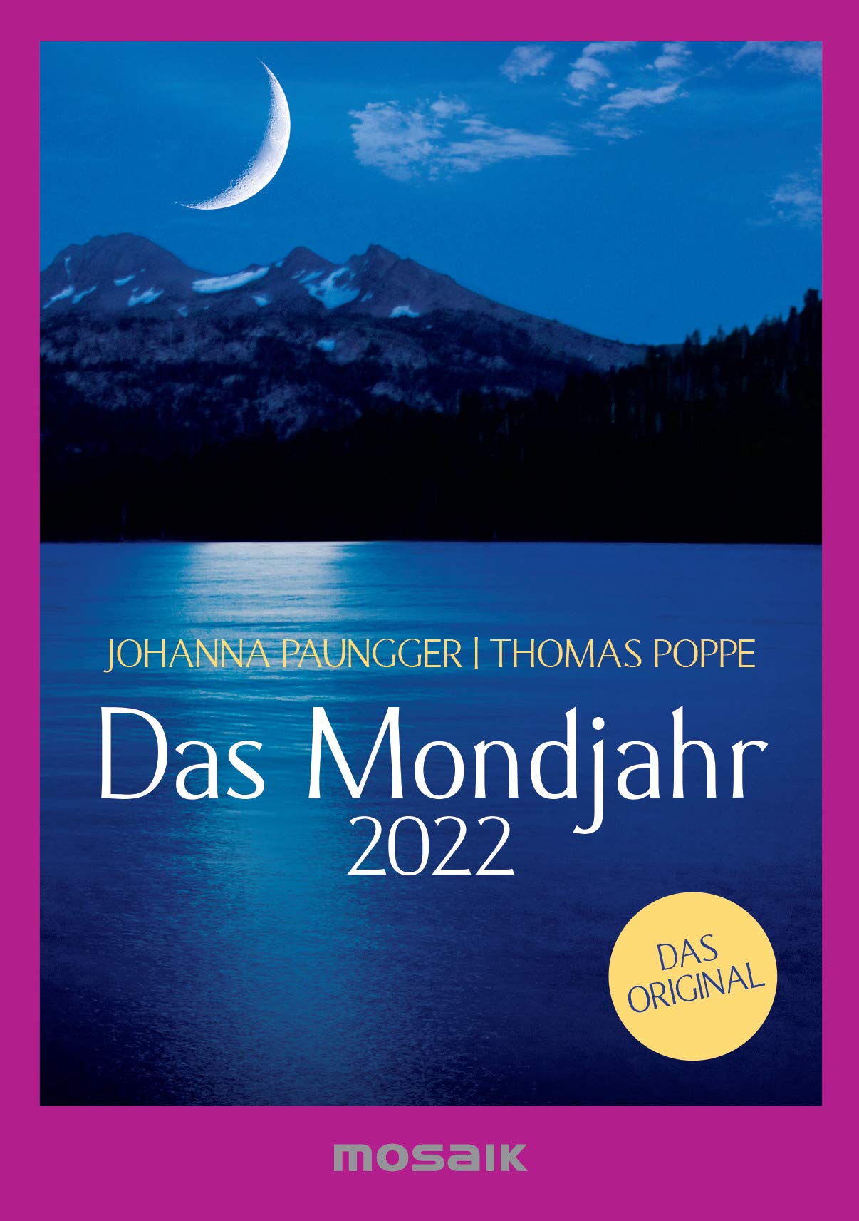 Das Mondjahr 2022: s/w-Taschenkalender - Das Original Leisure, Home & Garden