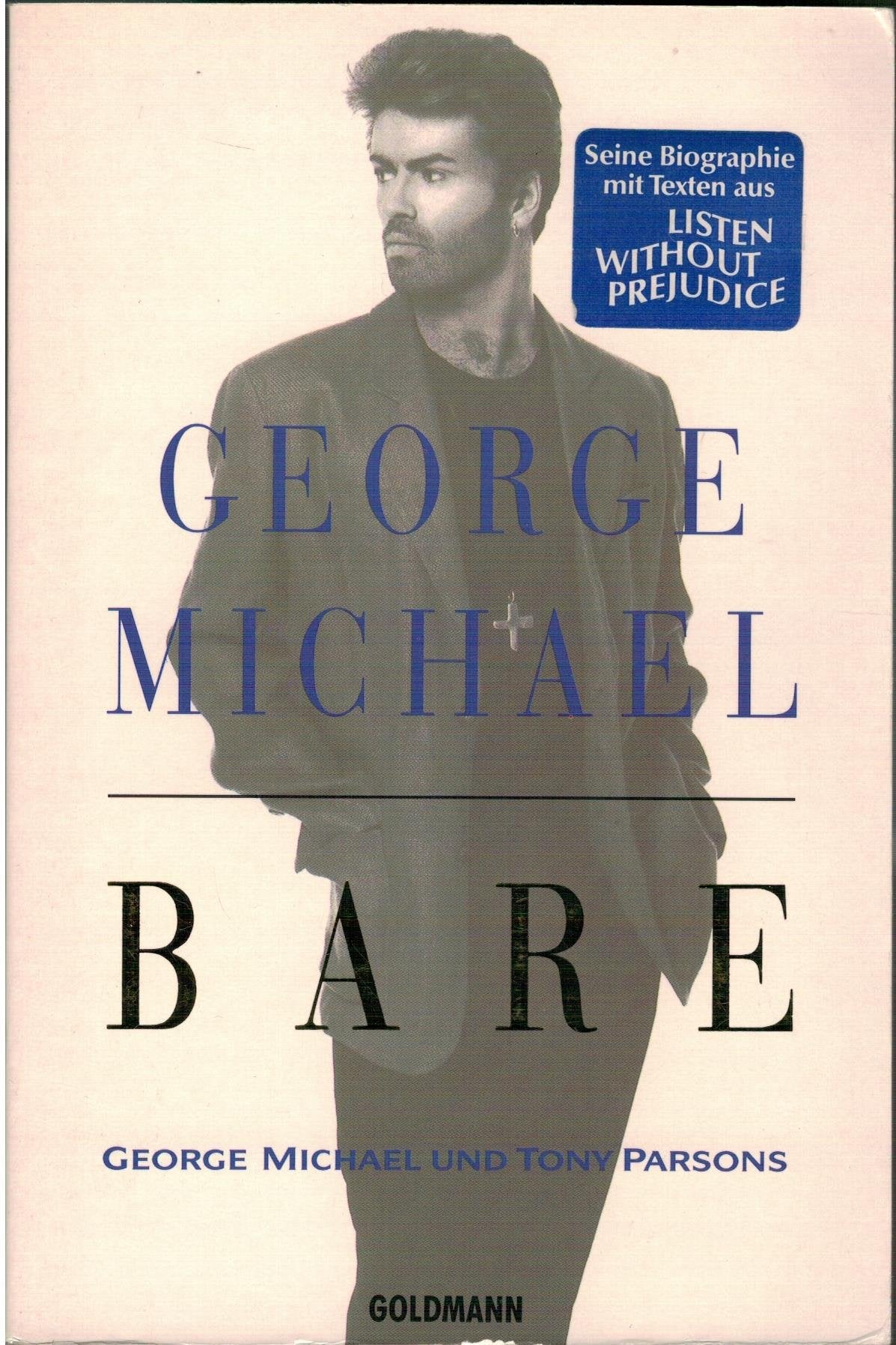 George Michael. Bare. Die Biographie. ( Paperback). Memories