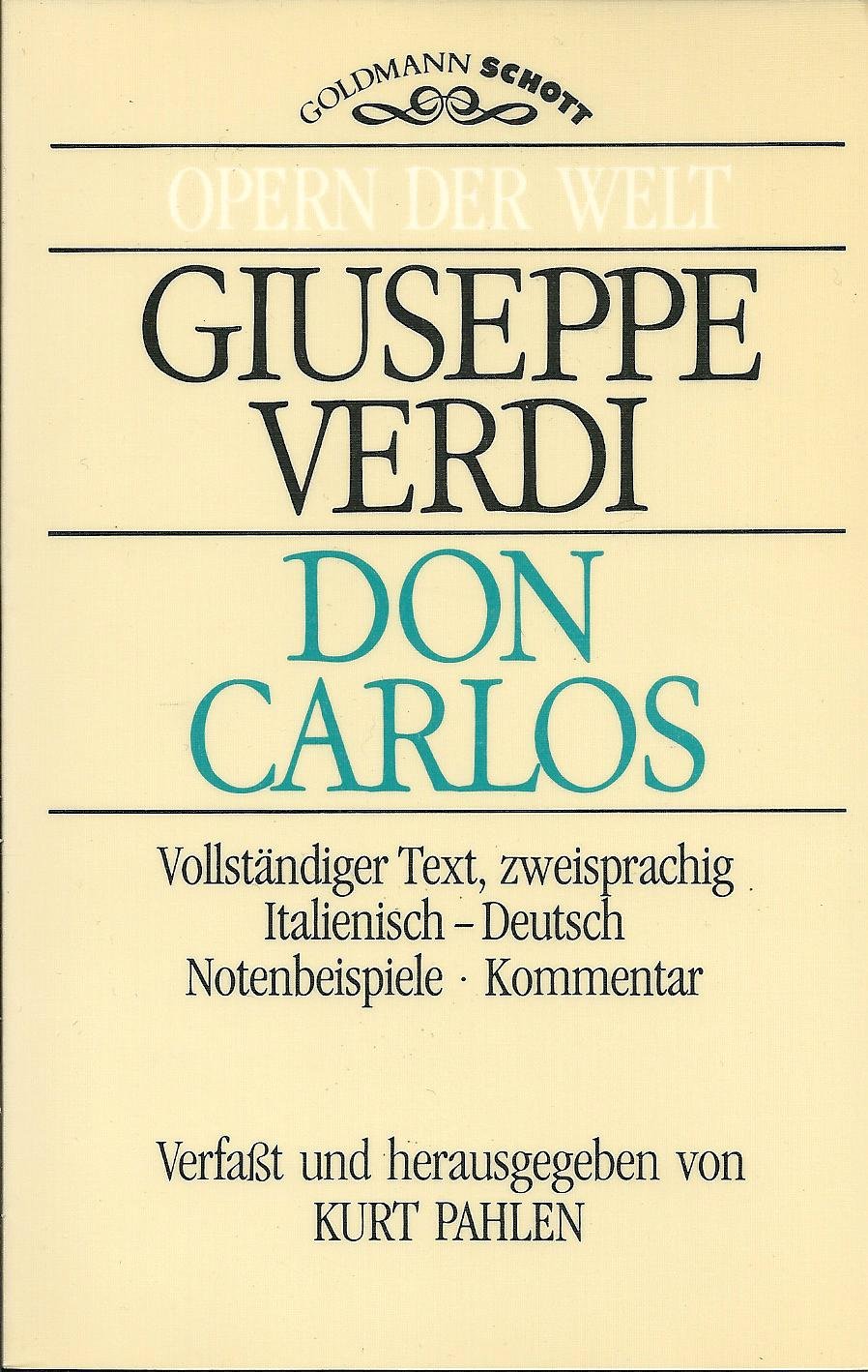 Don Carlos. Vollständiger Text, zweisprachig Italienisch - Deutsch, Notenbeispiele, Kommentar Sheet Music