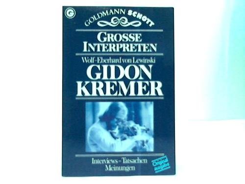 Gidon Kremer (5694 264). Interviews, Tatsachen, Meinungen. Pop culture
