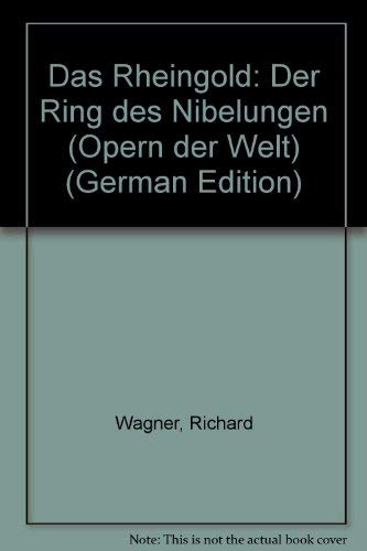 Der Ring des Nibelungen I. Das Rheingold. Politics & History