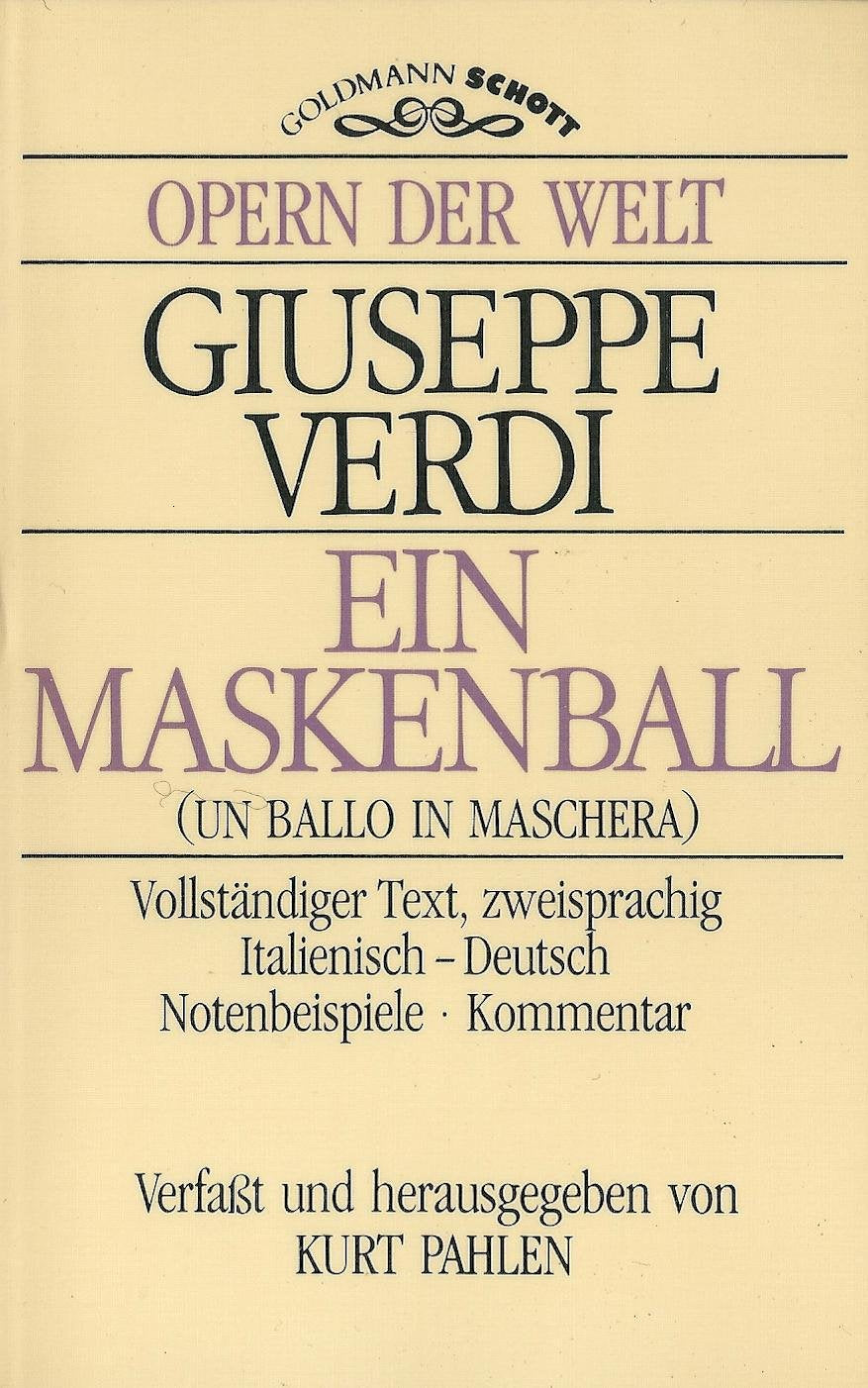 Ein Maskenball. ( Opern der Welt). Italienisch mit deutscher Übersetzung. Arts & Music
