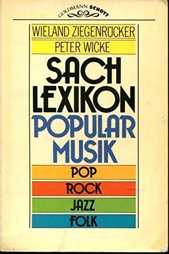 Sachlexikon Popularmusik (5694 299). Pop - Rock - Jazz - Folk. ( Goldmann Schott). Arts & Music