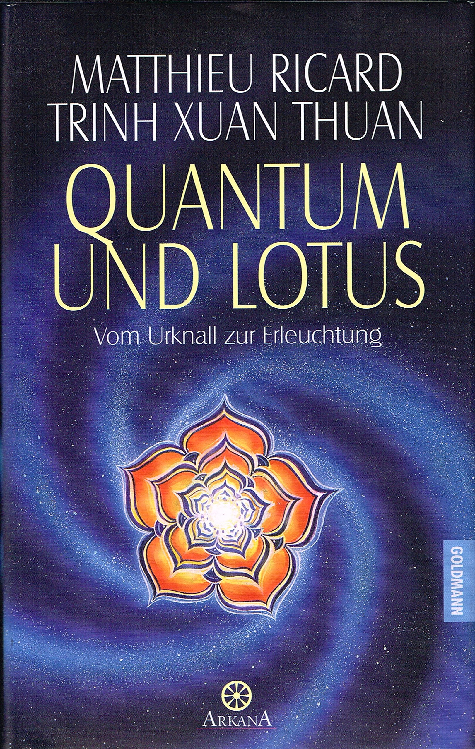 Quantum und Lotus - Vom Urknall zur Erleuchtung Religion & Esotericism