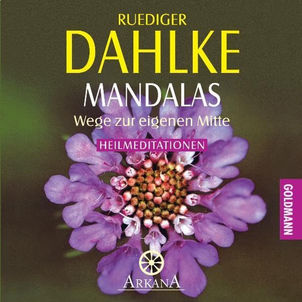 Mandalas - Wege zur eigenen Mitte: Heilmeditationen: Heilmeditiationen Lifestyle