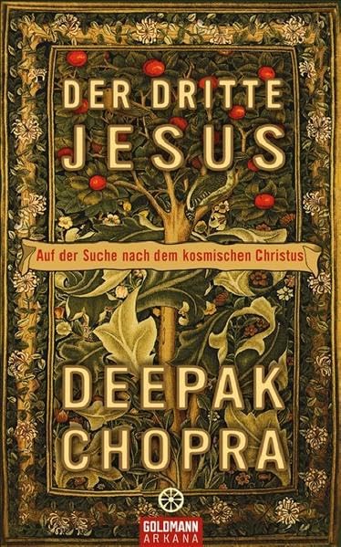 Der dritte Jesus: Auf der Suche nach dem kosmischen Christus (Arkana HC) Self-help