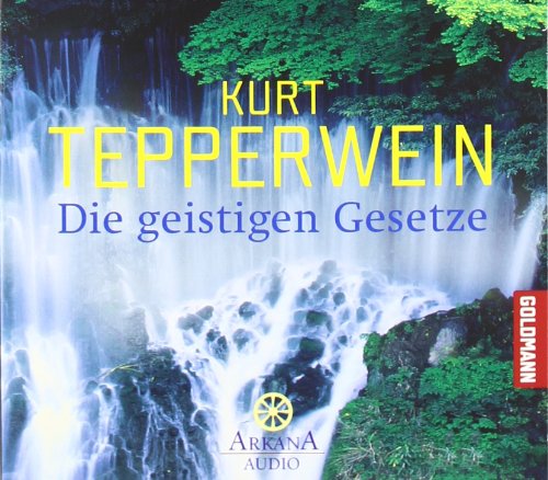 Die geistigen Gesetze: Arkana Audio / CD Lifestyle