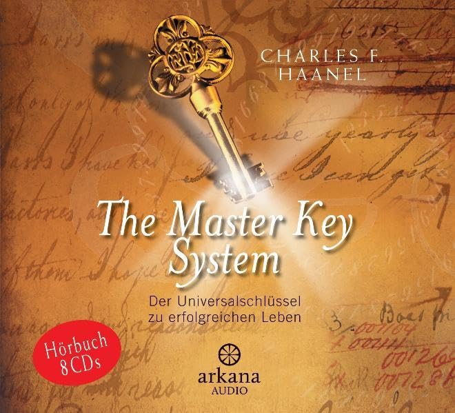 The Master Key System: Der Universalschlüssel zu einem erfolgreichen Leben - 8 CDs - Psychology