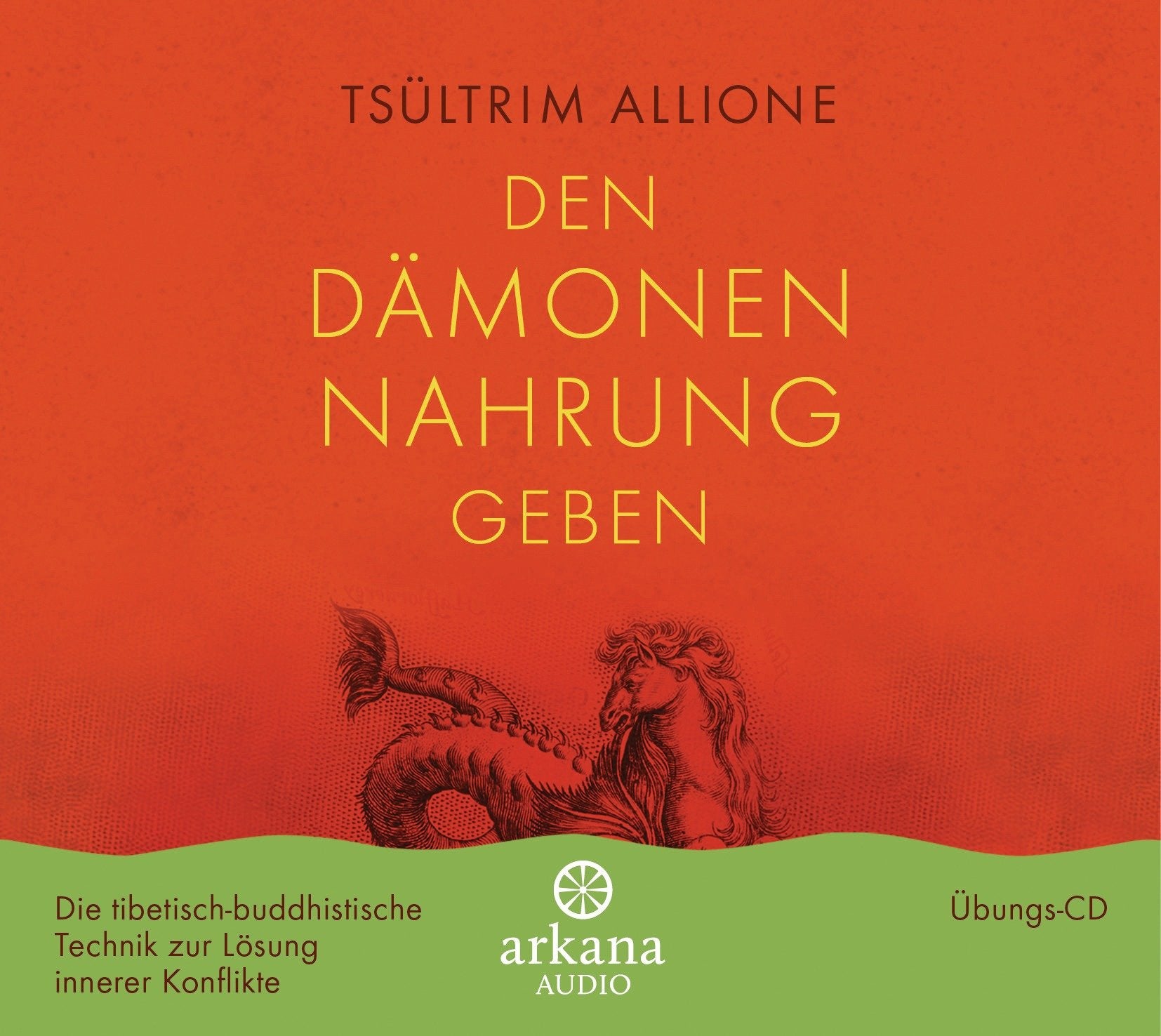 Den Dämonen Nahrung geben Psychology