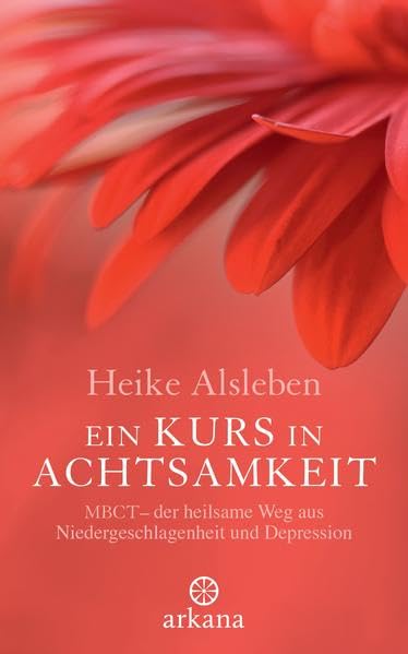 Ein Kurs in Achtsamkeit Health, Nutrition & Fitness Books