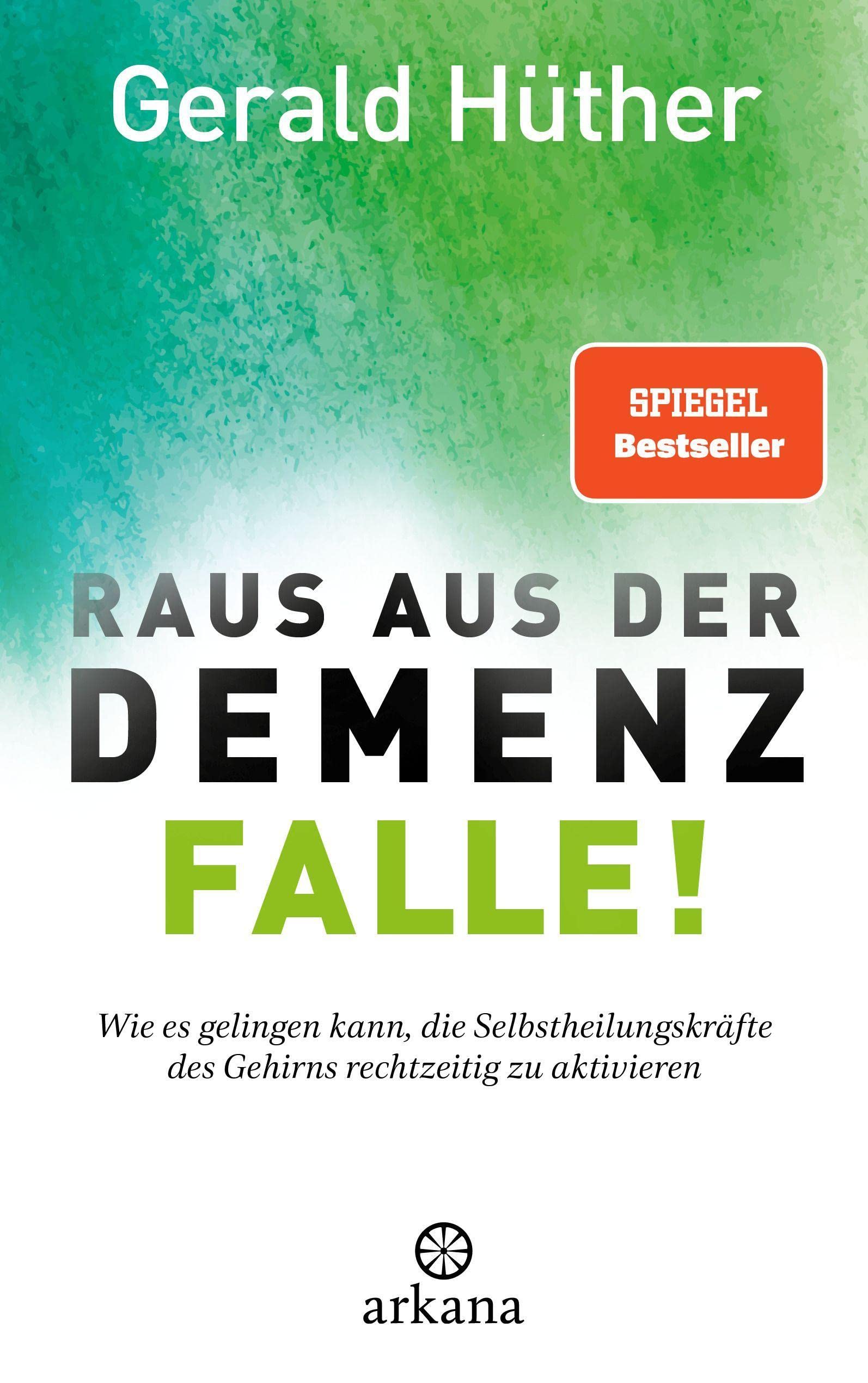 Raus aus der Demenz-Falle! Social Sciences