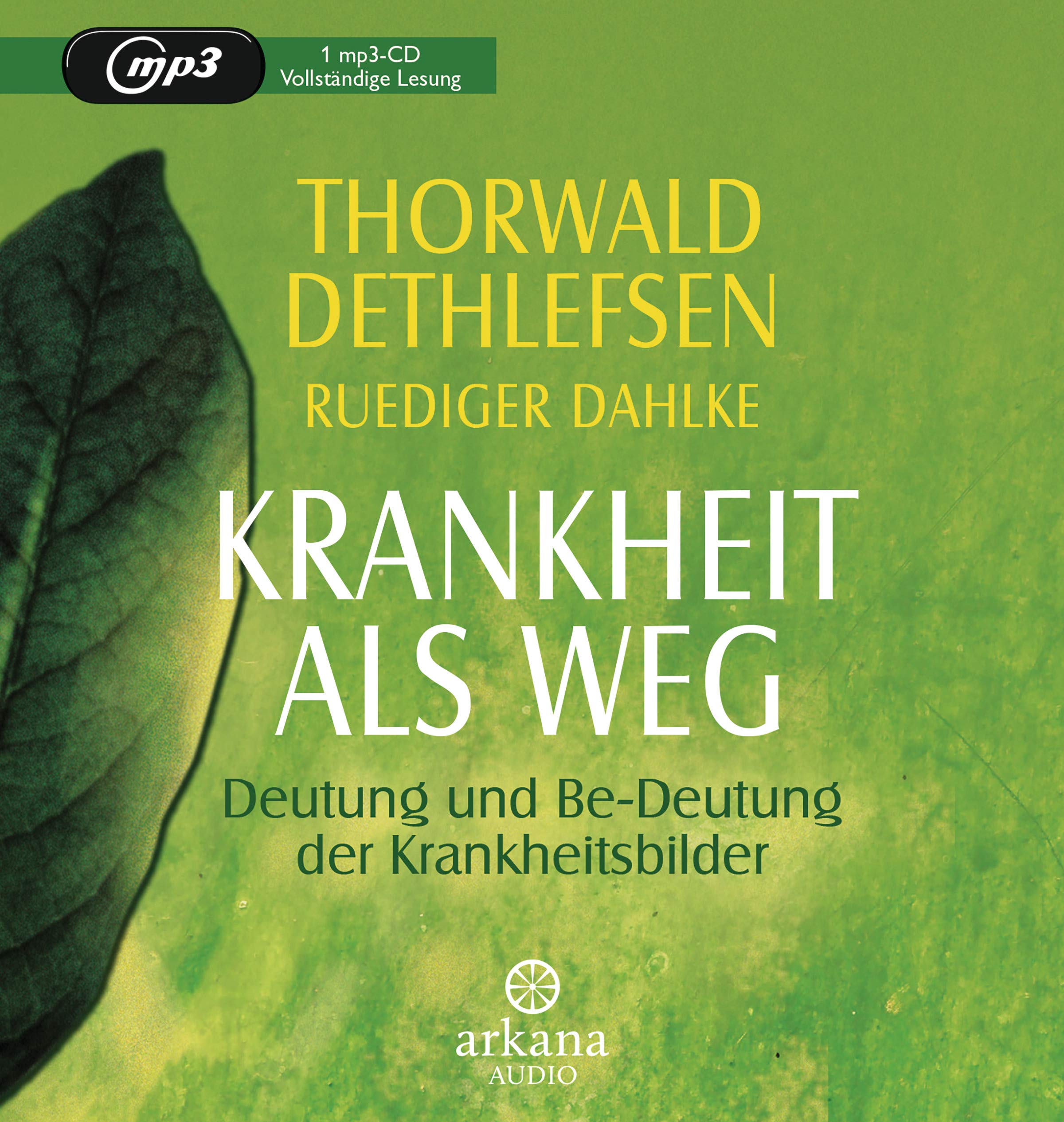 Krankheit als Weg: Deutung und Be-Deutung der Krankheitsbilder Health, Nutrition & Fitness