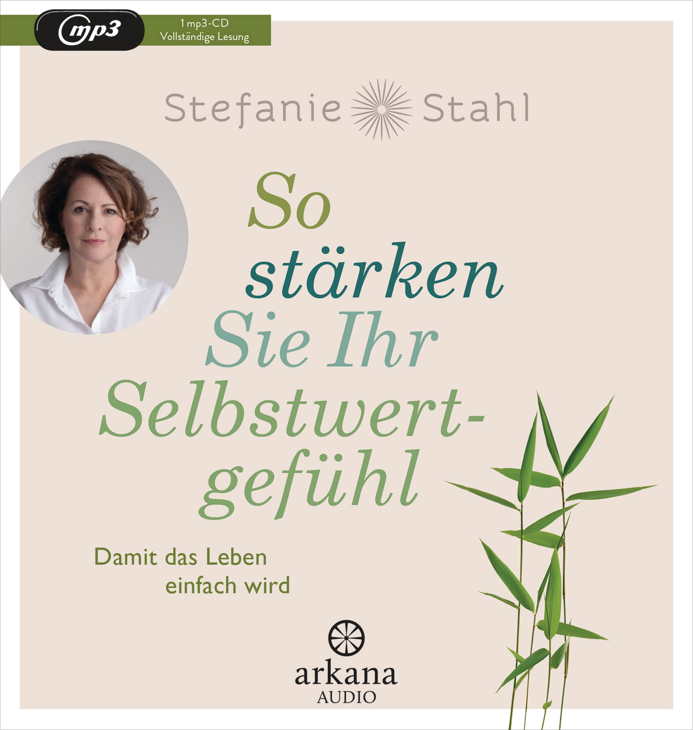 So stärken Sie Ihr Selbstwertgefühl: Damit das Leben einfach wird Lifestyle