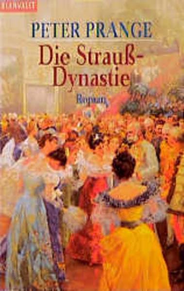 Die Strauss-Dynastie (Blanvalet Taschenbuch) Arts & Music