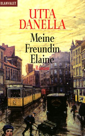Meine Freundin Elaine Contemporary literature