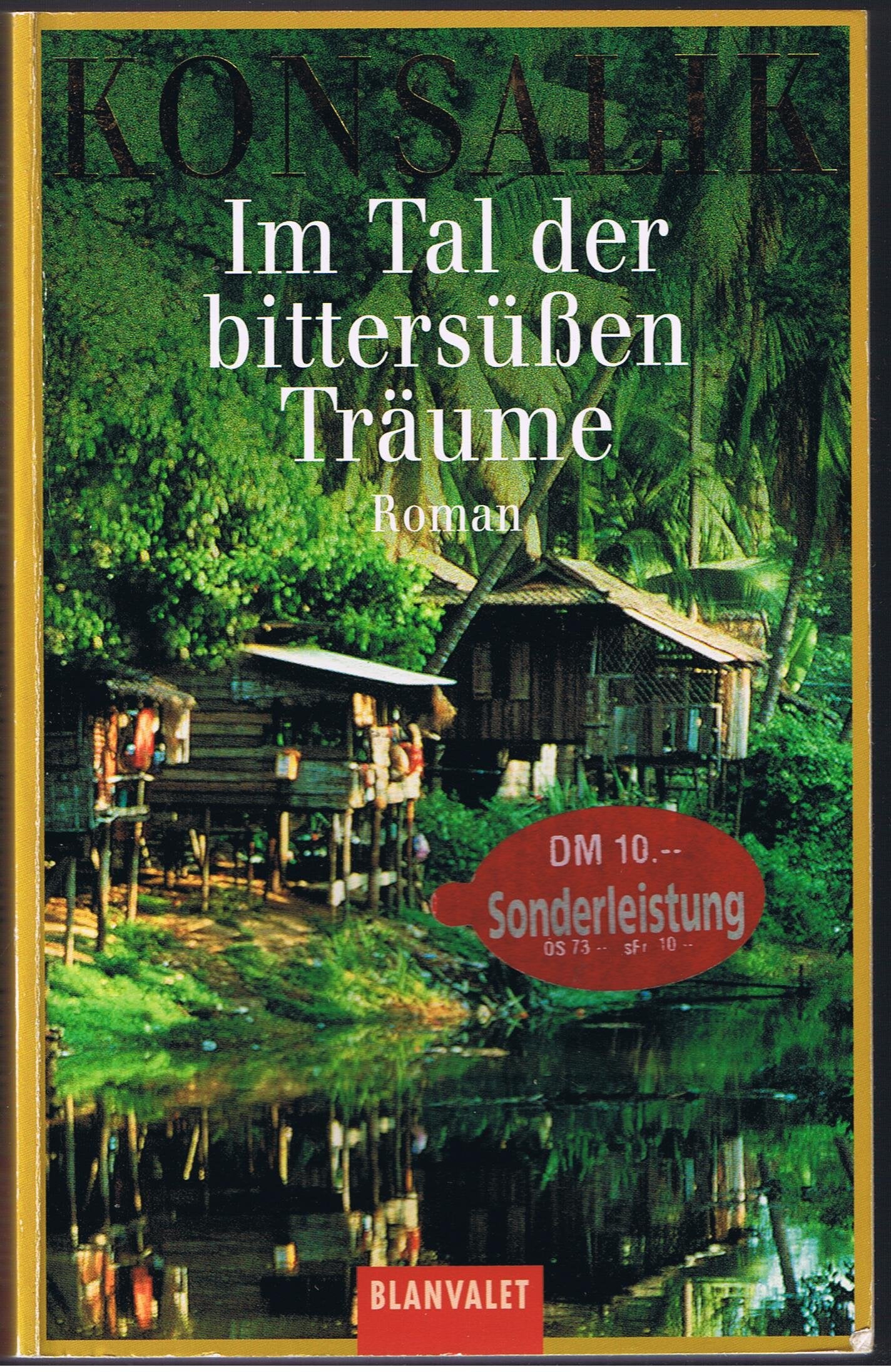 Im Tal der bittersüßen Träume Contemporary literature