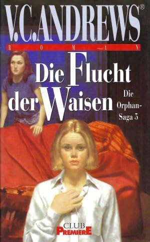 Die Flucht der Waisen - Die Orphan-Saga 5 Contemporary literature