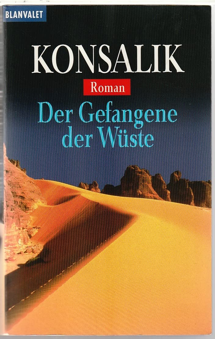 Der Gefangene der Wüste: Roman Classics