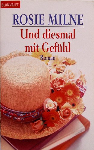 Und diesmal mit Gefühl Books