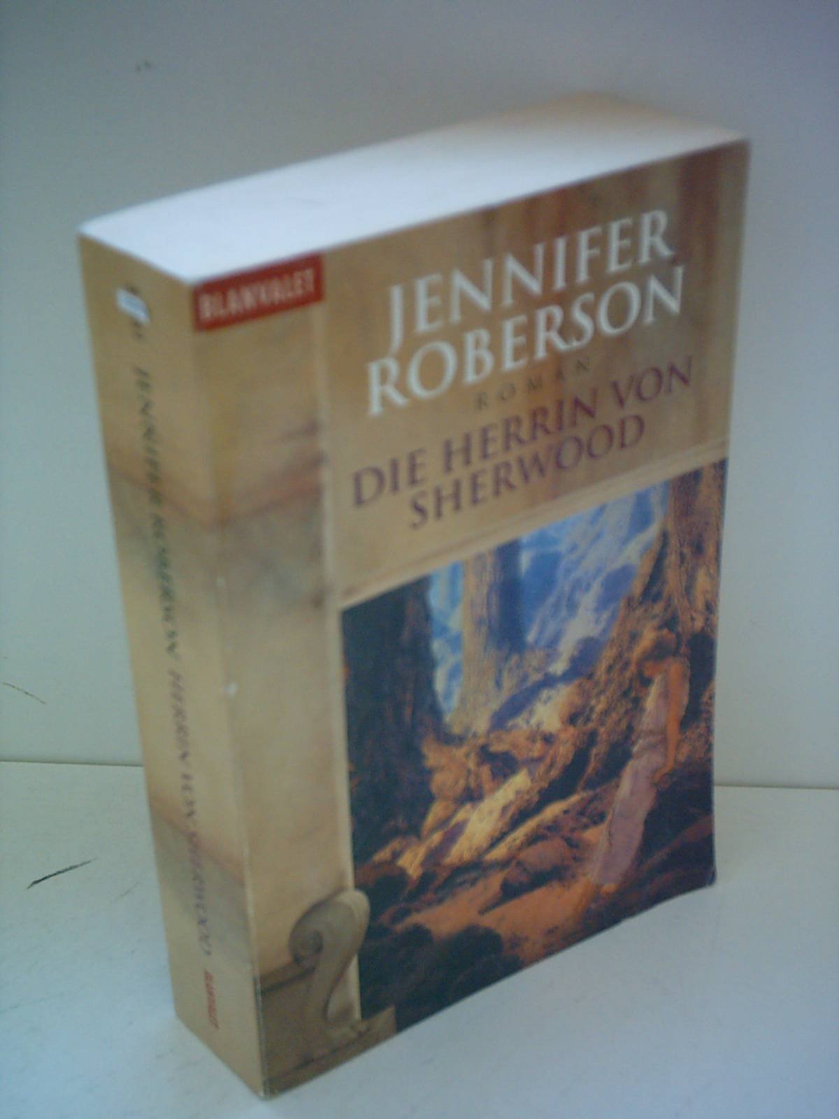 Die Herrin von Sherwood: Roman: Roman. Dtsch. v. Susanne Gerold (Blanvalet Taschenbuch) Historical Fiction