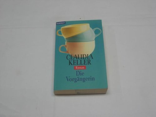 Die Vorgängerin : Roman. , 35791 : Blanvalet. Taschenbuchausg. Contemporary literature