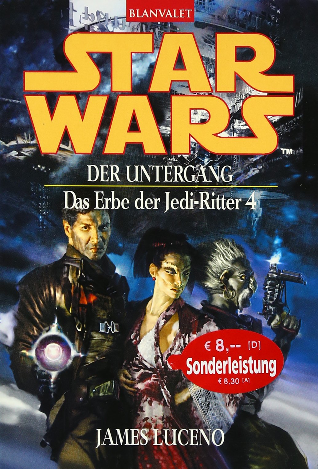 Star Wars: Das Erbe der Jedi-Ritter 4: Der Untergang (BLA - Fantasy) Fantasy & Sci-Fi