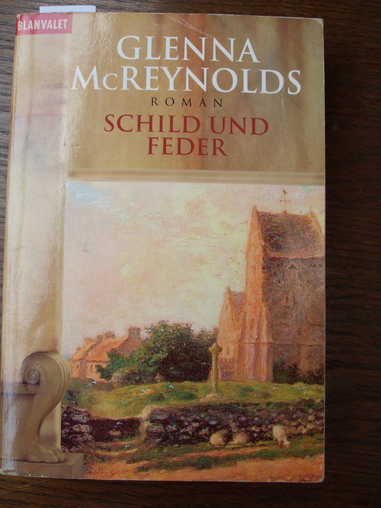 Schild und Feder. Die geliehene Zeit Historical Fiction